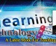 Technology – A latest mode for teaching delivery (Part 1)